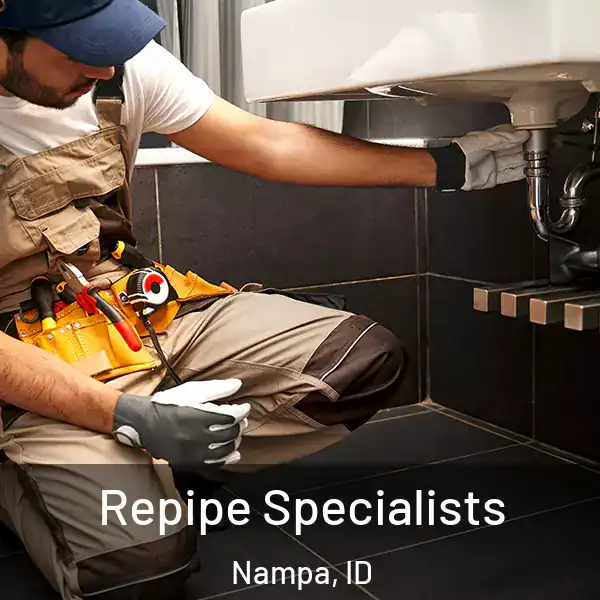  Repipe Specialists Nampa, ID