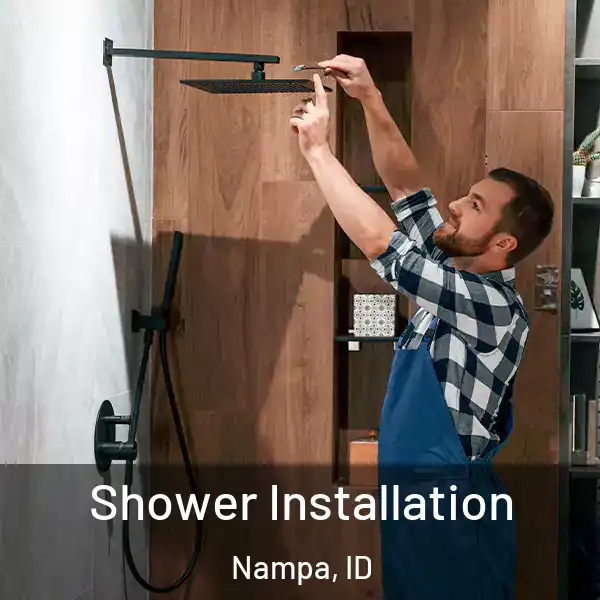  Shower Installation Nampa, ID