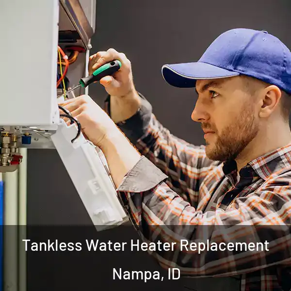  Tankless Water Heater Replacement Nampa, ID