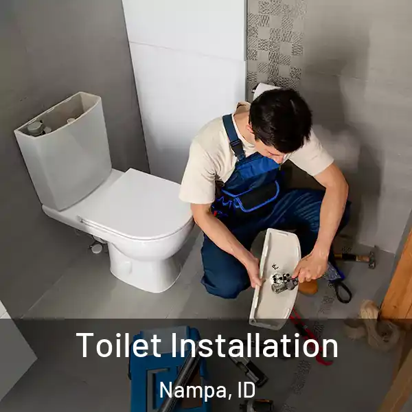  Toilet Installation Nampa, ID